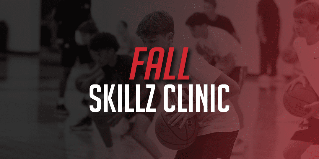 fall skillz clinic fall skillz clinic